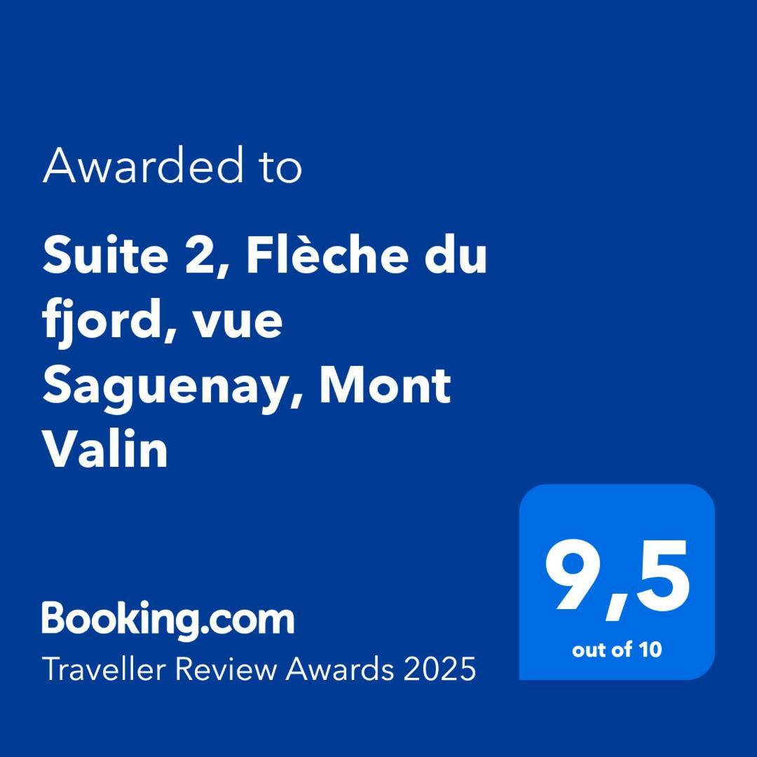 Suite 2 Fleche Du Fjord Vue Saguenay Mont Valin Saint-Fulgence Exterior foto